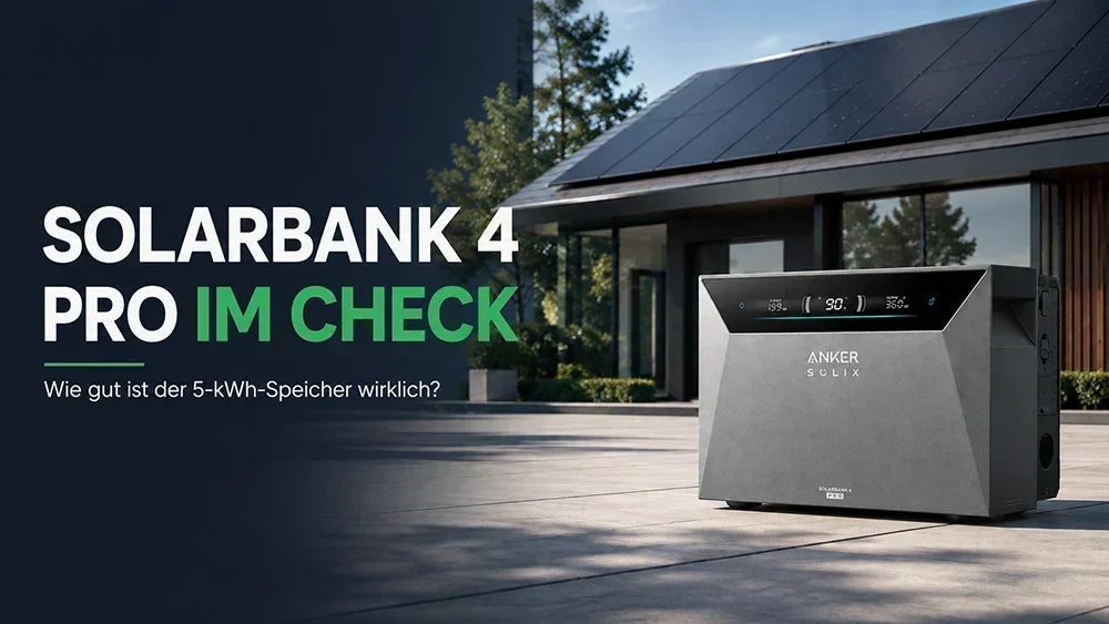 Anker SOLIX Solarbank 4 Pro Erfahrungen 2026: Wie gut ist der 5-kWh-Speicher?